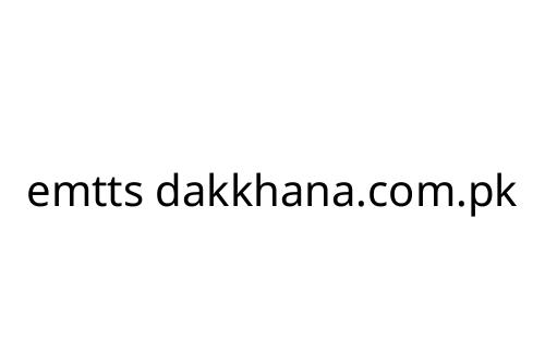 emtts dakkhana.com.pk
